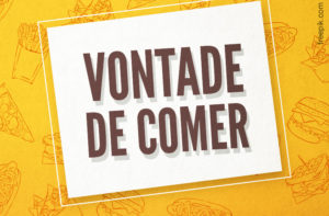 7 DICAS PARA VENCER A VONTADE DE COMER (GULA)