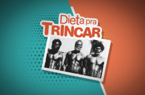 A DIETA PARA TRINCAR COMO OS ABORÍGENES