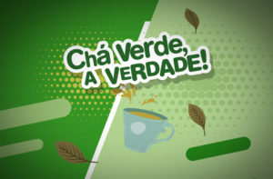 A REAL SOBRE CHÁ VERDE PARA EMAGRECER E SAÚDE