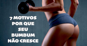 Bumbum na Nuca: 7 motivos por que seu glúteo não cresce