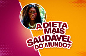 COMO COME O POVO MAIS SAUDÁVEL DO MUNDO | DIETA DOS TSIMANÉ