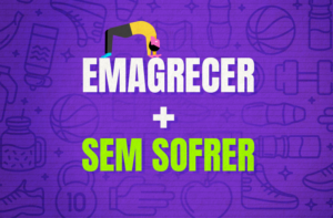 COMO EMAGRECER MAIS SEM SOFRER (FÁCIL!)
