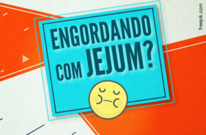ENGORDANDO COM JEJUM INTERMITENTE? AQUI ESTÁ A CAUSA!