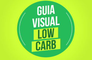 GUIA VISUAL LOWCARB COM 32 EXEMPLOS