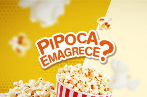 PIPOCA EMAGRECE E PODE NA DIETA?