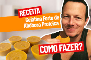 (RECEITA) GELATINA FORTE DE ABÓBORA PROTEICA