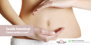 Saúde intestinal , como anda sua “casa”?