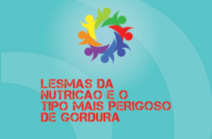 TRIBO FORTE #045 – LESMAS DA NUTRIÇÃO E O TIPO MAIS PERIGOSO DE GORDURA