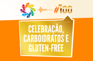 TRIBO FORTE #100 – EPISÓDIO ESPECIAL NÚMERO 100 DO PODCAST OFICIAL DA TRIBO FORTE