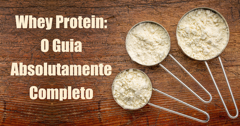 Whey Protein Para que Serve