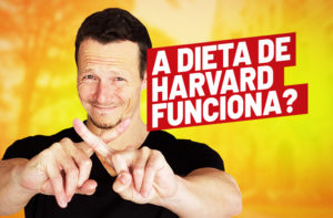A DIETA “SAUDAVEL” DE HARVARD | VAI ENCARAR?