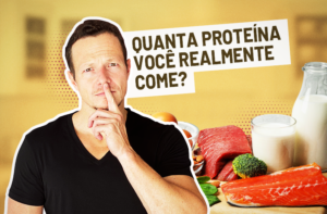 A ENGANAÇÃO DA PROTEÍNA | QUANTA PROTEÍNA VOCÊ COME DE FATO?